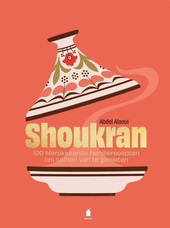 Shoukran – 100 Marokkaanse familierecepten van Abdel Alaoui, kookboek