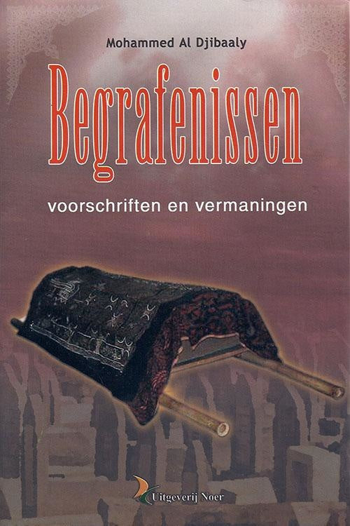 Begrafenissen voorschriften en vermaningen
