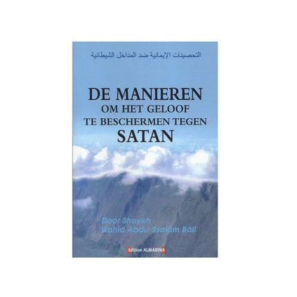 Les moyens de protéger la foi contre Satan