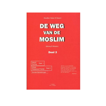 La voie du musulman - Partie 3