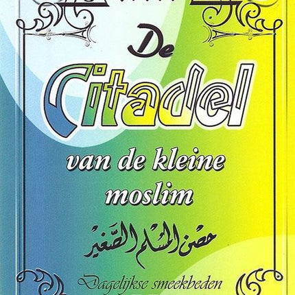 La Citadelle du Petit Musulman