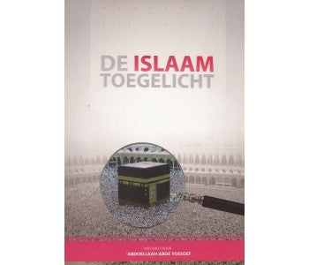 De Islaam Toegelicht