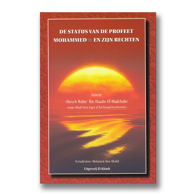 De Status van de Profeet Mohammed en Zijn Rechten