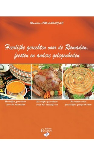 Delicious Dishes for Ramadan, Holidays, and Other Occasions