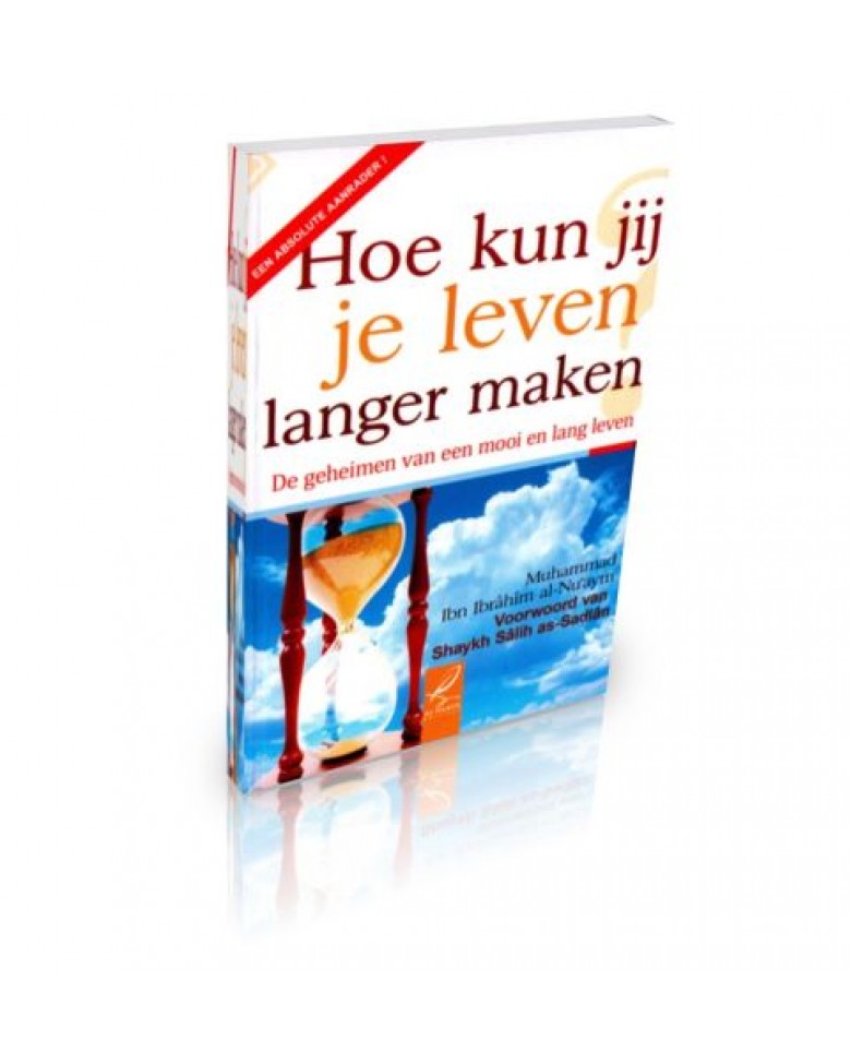 Hoe kun je je leven langer maken