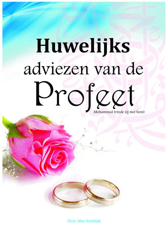 Huwelijksadviezen van de profeet