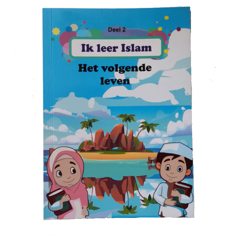 Ik leer Islam (over het volgende leven)