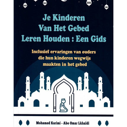 Apprendre à vos enfants à aimer la prière