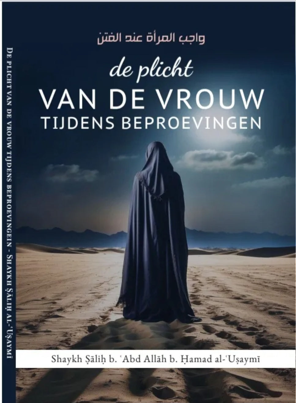 De plicht van de vrouw tijdens beproevingen