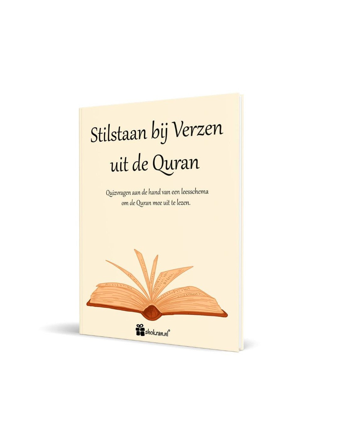 Stilstaan bij Verzen uit de Quran, deel 1 – quizboek voor de Ramadan